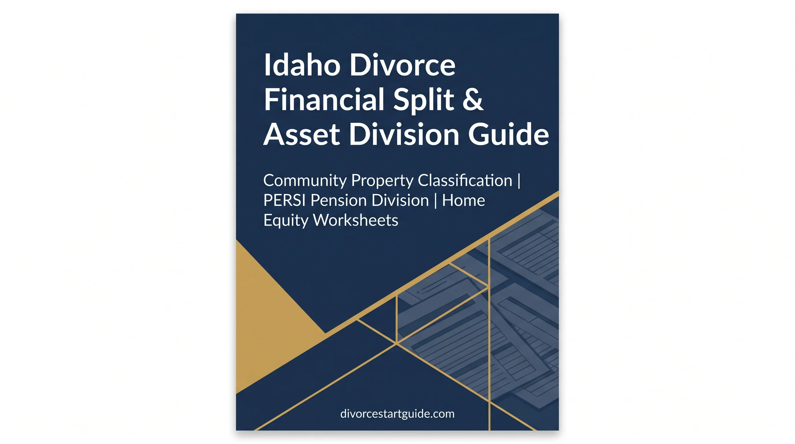 Idaho Divorce Financial Split Guide — Community Property, Decoded